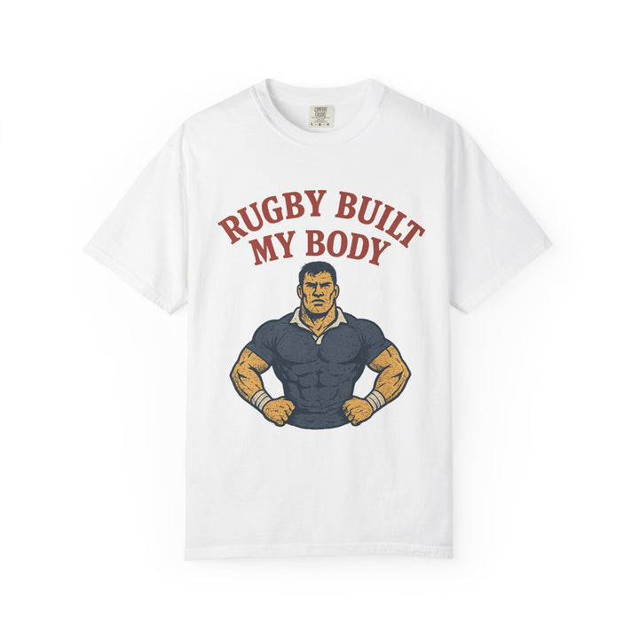 Rugby Built My Body T-Shirt
