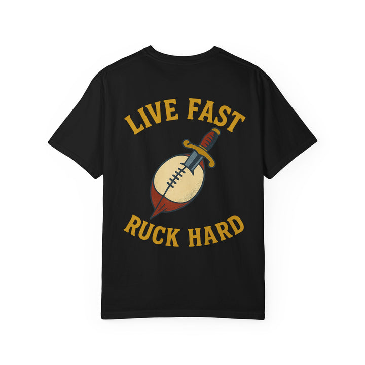 Live Fast Ruck Hard T-Shirt