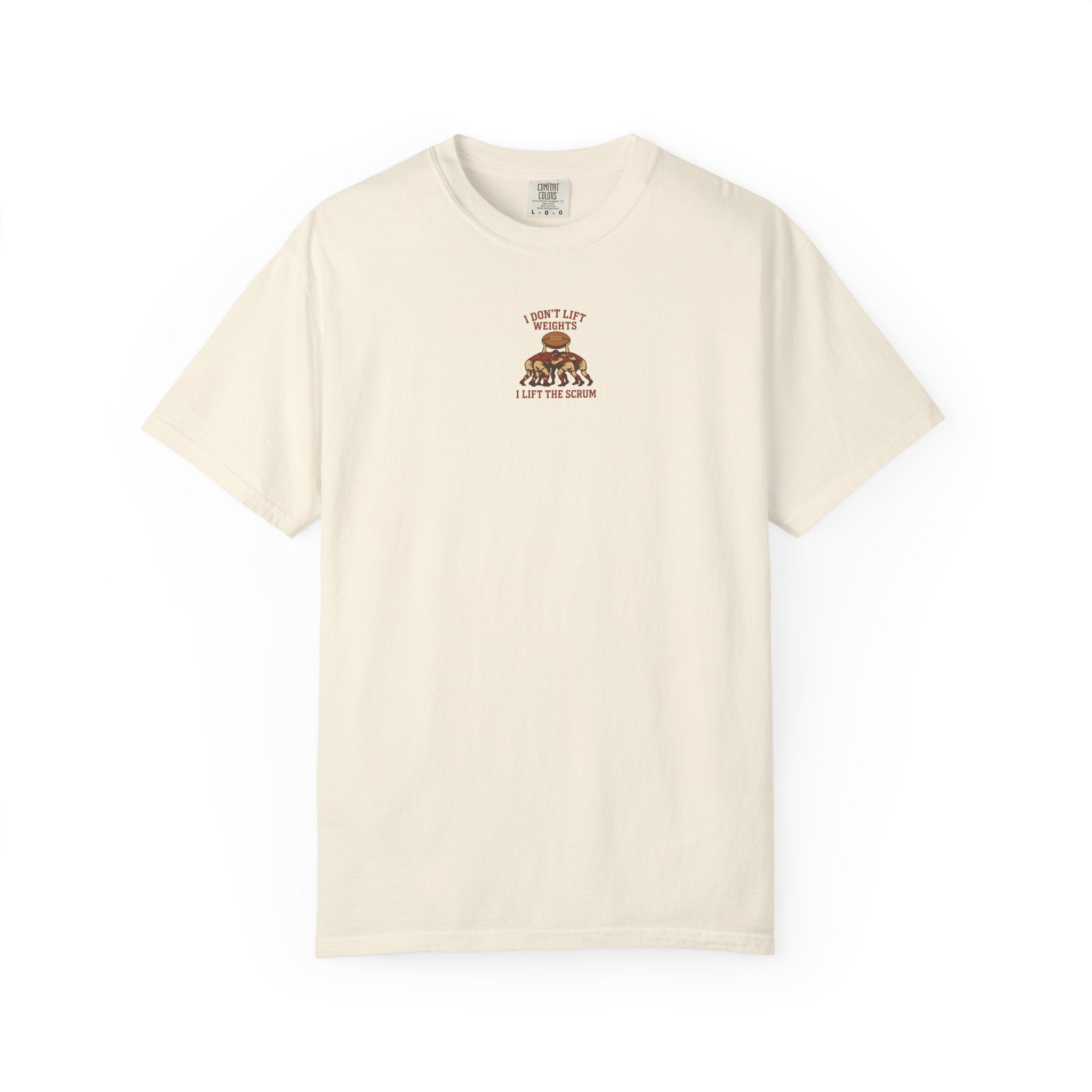 I Lift the Scrum T-Shirt