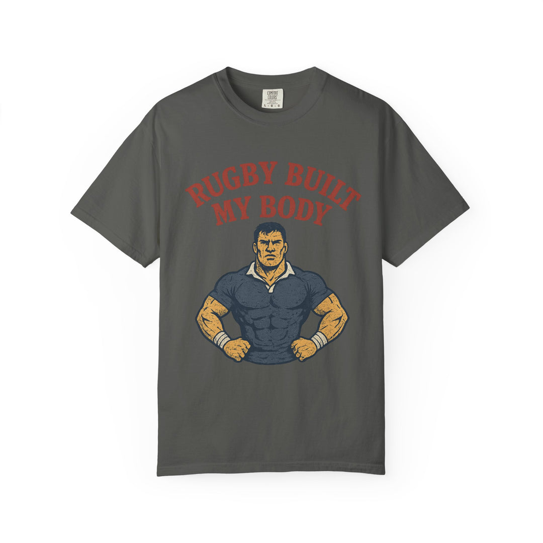 Rugby Built My Body T-Shirt